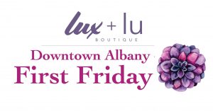 Lux + Lu First Friday @ Lux + Lu | Albany | Oregon | United States