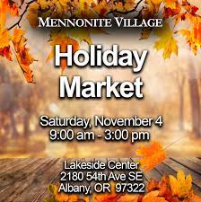 Mennonite Village Holiday Market @ Lakeside Center | Albany | Oregon | United States
