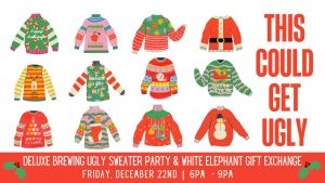 Ugly Sweater & White Elephant Party at Deluxe @ Deluxe Brewing | Albany | Oregon | United States